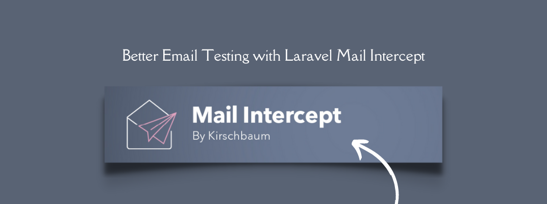Test Email Before Sending it With Laravel Mail Intercept cover image